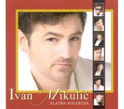 IVAN MIKULIC - Zlatna kolekcija, 2007  (2 CD)